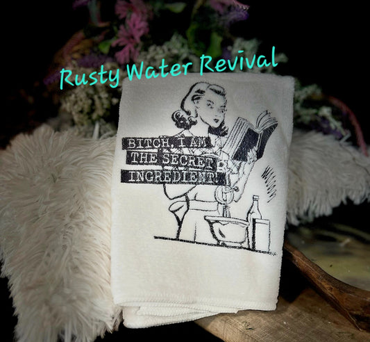 SNARKY COLLECTION: B*tch I am the secret ingredient hand towel